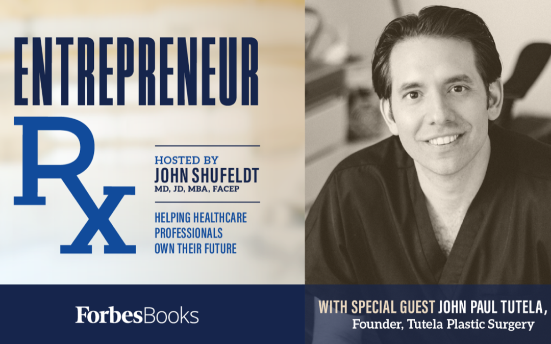 Entrepreneur Rx Interview with Dr. John Paul Tutela