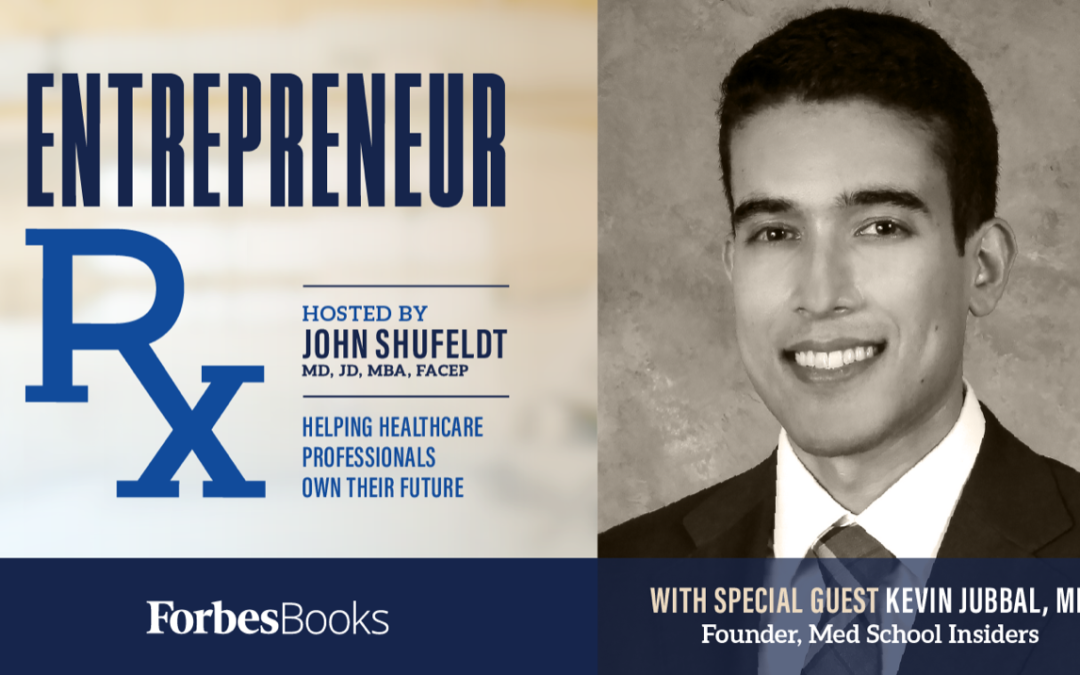 Entrepreneur Rx Interview with Dr. Kevin Jubbal