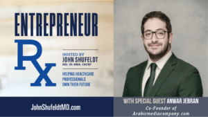 Anwar Jebran. Dr. Anwar Jebran, entrepreneur rx