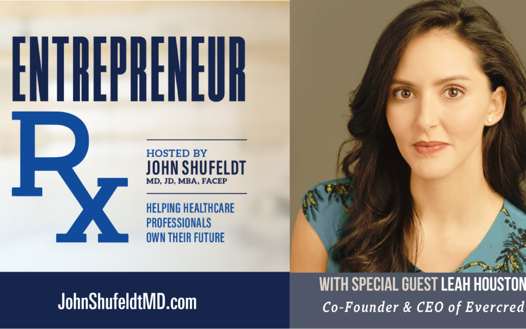 Entrepreneur Rx Interview with Dr. Leah Houston