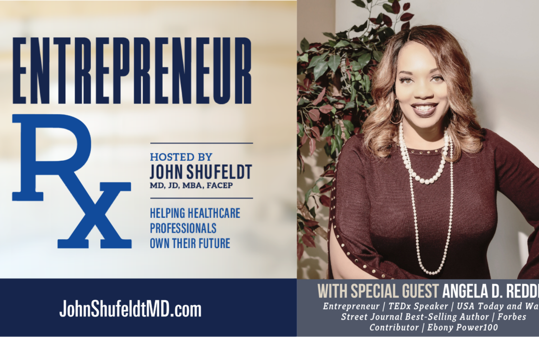 Entrepreneur Rx Interview with Dr. Angela Reddix