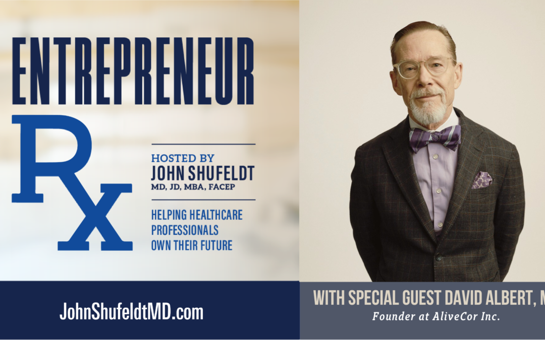 Entrepreneur Rx Interview with David Albert
