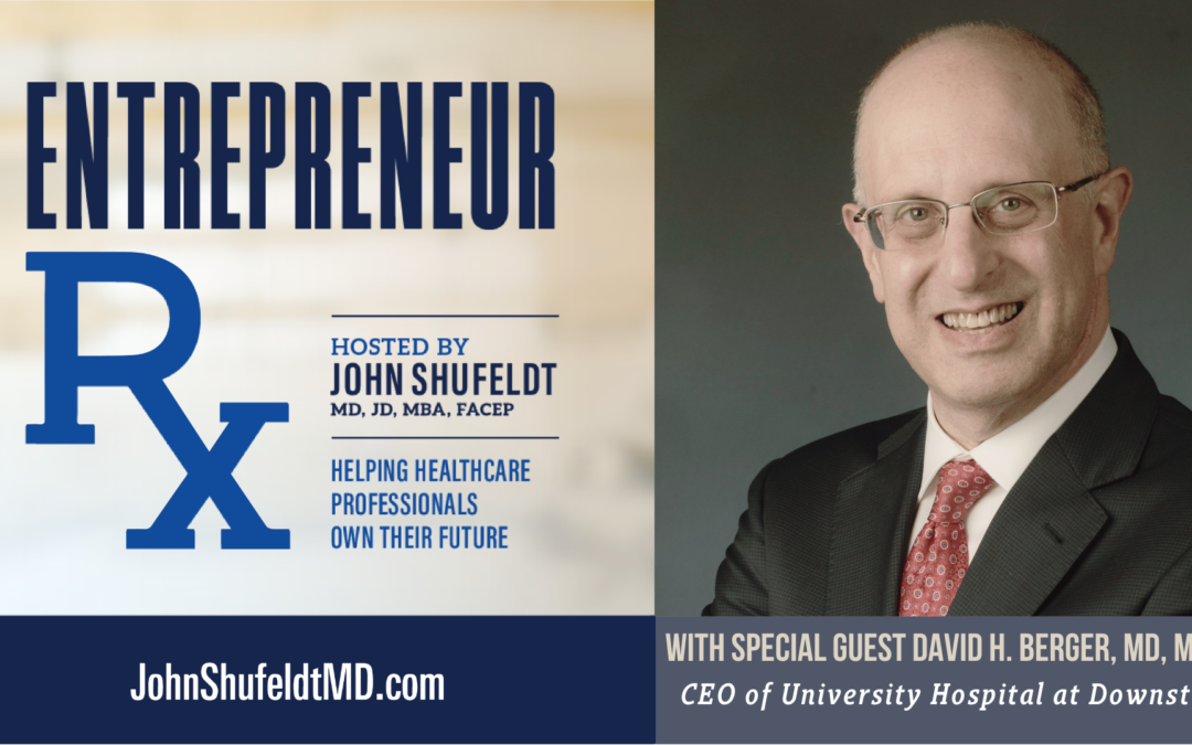 Entrepreneur Rx Interview with David H. Berger