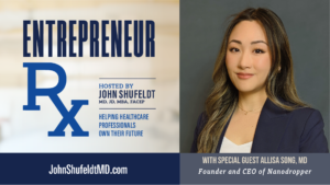 Allisa Song, Entrepreneur Rx, Entrepreneur Rx Podcast