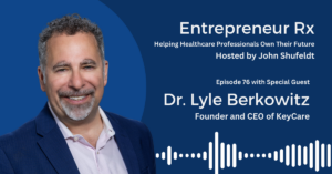 lyle berkowitz, keycare, dr. lyle